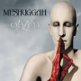 MESHUGGAH MESHUGGAH