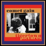 COMET GAIN