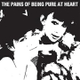 PAINS OF BEING PURE AT HEART