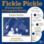 FICKLE PICKLE FICKLE PICKLE