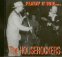HOUSEROCKERS HOUSEROCKERS