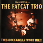 FATCAT TRIO