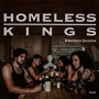 HOMELESS KINGS HOMELESS KINGS