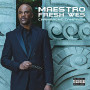 MAESTRO FRESH WES