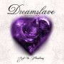 DREAMSLAVE
