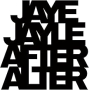 JAYE JAYLE