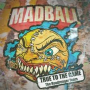 MADBALL MADBALL