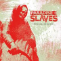 PARADISE SLAVES