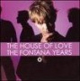 HOUSE OF LOVE