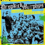 DROPKICK MURPHYS DROPKICK MURPHYS