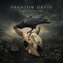 PHANTOM DRUID PHANTOM DRUID