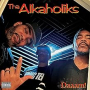 THA ALKAHOLIKS