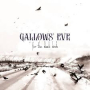 GALLOWS EVE