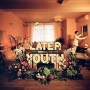 LATER YOUTH