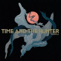 TIME AND THE HUNTER