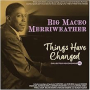 MERRIWEATHER BIG MACEO