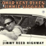 DYKES OMAR KENT & JIMMIE VAUGHAN DYKES OMAR KENT & JIMMIE VAUGHAN
