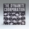 DYNAMITE COORPORATION DYNAMITE COORPORATION