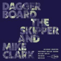 DAGGERBOARD & MIKE CLARK