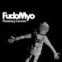 FUDO MYO FUDO MYO