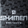 SHAMEN