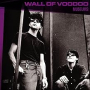 WALL OF VOODOO