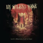 MY SILENT WAKE MY SILENT WAKE