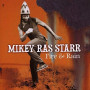 MIKEY RAS STARR MIKEY RAS STARR