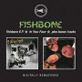 FISHBONE FISHBONE
