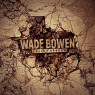 BOWEN WADE BOWEN WADE