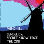SENDELICA & SECRET KNOWLEDGE & THE ORB