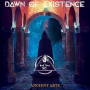 DAWN OF EXISTENCE