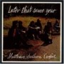 MATTHEWS SOUTHERN COMFORT
