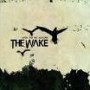 THE WAKE