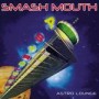 SMASH MOUTH
