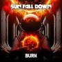 SUN FALL DOWN