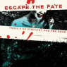 ESCAPE THE FATE