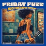 FRIDAY FUZZ
