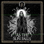 AS THE SUN FALLS
