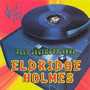 HOLMES ELDRIDGE
