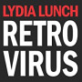 LUNCH LYDIA LUNCH LYDIA