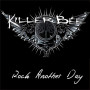 KILLER BEE KILLER BEE