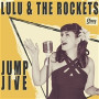 LULU & THE ROCKETS LULU & THE ROCKETS