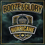 BOOZE & GLORY BOOZE & GLORY