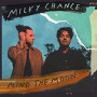 MILKY CHANCE