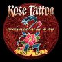 ROSE TATTOO ROSE TATTOO