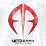 MESHIAAK MESHIAAK