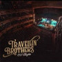 TRAVELLIN' BROTHERS TRAVELLIN' BROTHERS