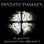 DEVIATE DAMAEN