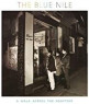 BLUE NILE BLUE NILE